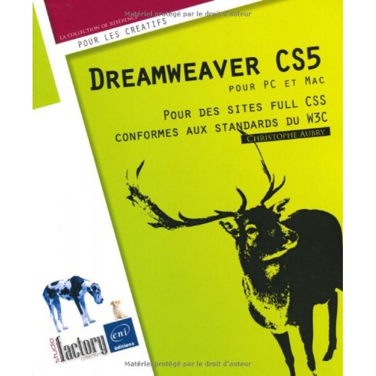 Dreamweaver CS5 pour PC/Mac - Pour des sites full CSS conformes aux standards du W3C - Книга на френски език Dreamweaver CS5 pour PC/Mac - Pour des sites full CSS conformes aux standards du W3C - Книга на френски език