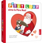 P'tit Loup aime le Pere Noel - Книга на френски език