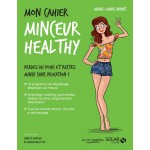 Mon cahier Minceur healthy - Книга на френски език