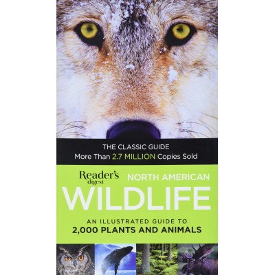 Reader's Digest North American Wildlife: An Illustrated Guide to 2,000 Plants and Animals - Книга на английски език 