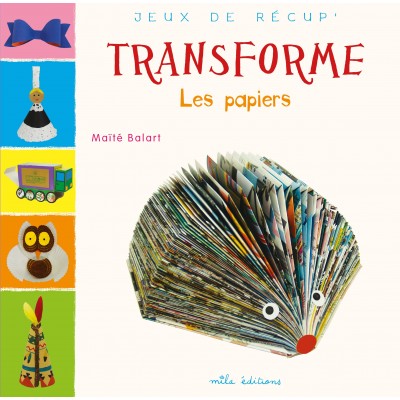 Transforme les papiers - Книга на френски език