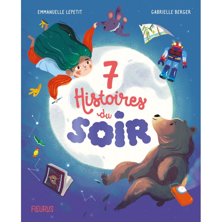 7 histoires du soir - Книга на френски език с твърди корици 7 histoires du soir - Книга на френски език с твърди корици