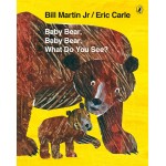 Baby Bear, Baby Bear, What do you See? - Книга на английски език с твърди корици