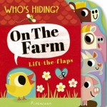 Who's Hiding? On the Farm - Книга на английски език с твърди корици и  капачета