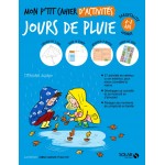 Mon p'tit cahier d'activités Jour de pluie - Книга на френски език Mon p'tit cahier d'activités Jour de pluie - Книга на френски език