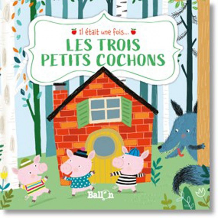 Les trois petits cochons - Книга на френски език
