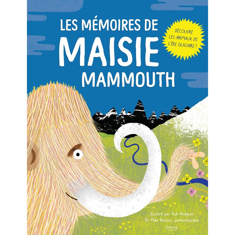 Les mémoires de Maisie Mammouth - Книга на френски език с твърди корици Les mémoires de Maisie Mammouth - Книга на френски език с твърди корици