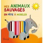 MES ANIMAUX SAUVAGES EN PATE A MODELER -   Книга на френски език