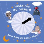 Histoires au hasard pour faire de beaux rêves - Книга на френски език с твърди корици Histoires au hasard pour faire de beaux rêves - Книга на френски език с твърди корици