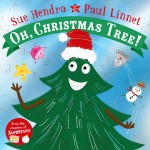 Oh, Christmas Tree! - Sue Hendra - Книга на английски език Oh, Christmas Tree! - Sue Hendra - Книга на английски език