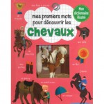 Mes premiers mots pour découvrir les chevaux - Книга на френски език