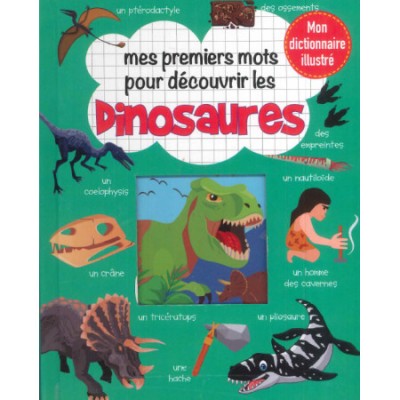 Mes premiers mots pour découvrir les dinosaures - Книга на френски език