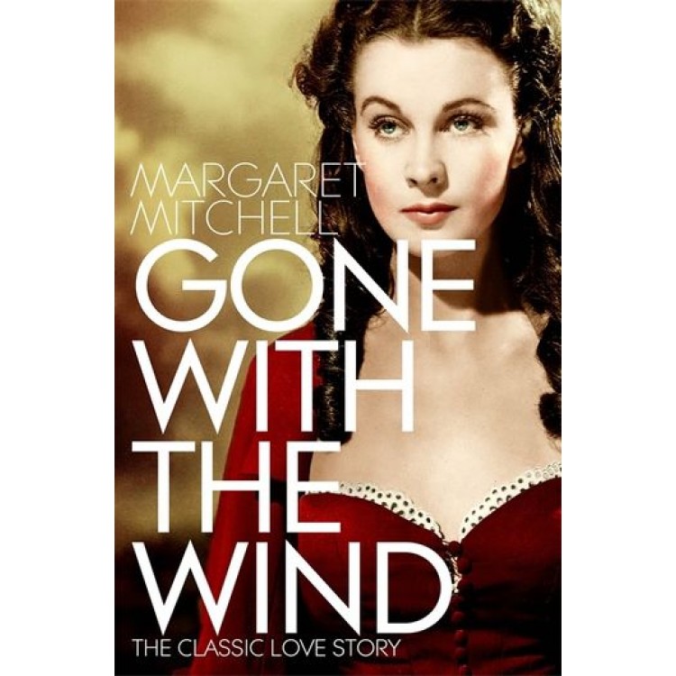 Gone with the Wind  - Margaret Mitchell - Книга на английски език