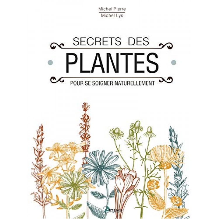 Secrets des plantes - Книга на френски език с твърди корици Secrets des plantes - Книга на френски език с твърди корици