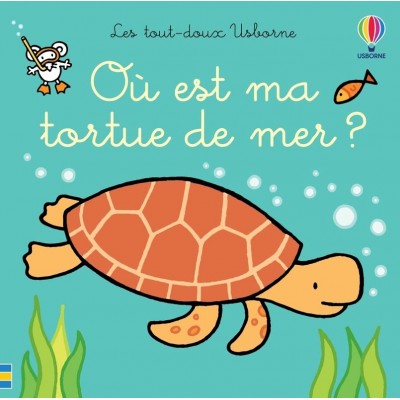 Où est ma tortue de mer ? - Книга на френски език