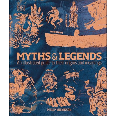Myths & Legends: An illustrated guide to their origins and meanings - Книга на английски език