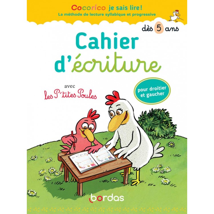 Cocorico je sais lire ! - Cahier d'écriture avec les P'tites Poules dès 6 ans - Книга на френски език