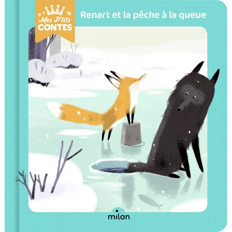 Renart et la pêche à la queue - Книга на френски език с твърди корици