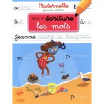 Les mots: Maternelle grande section-Книга на френски език Les mots: Maternelle grande section-Книга на френски език