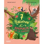 7 histoires d'animaux de la jungle-Книга на френски език с твърди корици