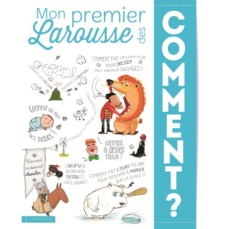 Mon Premier Larousse des Comment ?-Книга на френски език с твърди корици