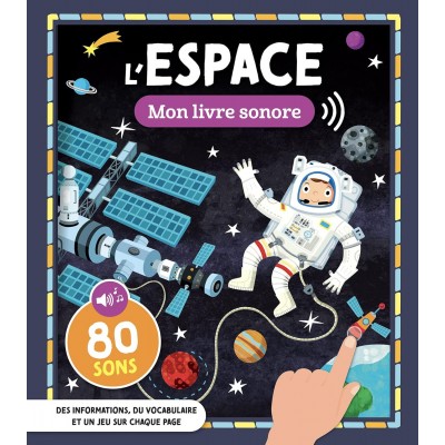 MON LIVRE SONORE - L'ESPACE-Музикална книга на френски език