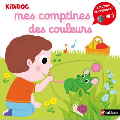 Mes premières comptines des couleurs - Livre sonore et animé dès 6 mois - Музикална книга на френски език