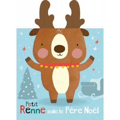 Petit renne aide le Père Noël - Книга на френски език с твърди корици