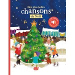MON LIVRE SONORE COMPTINES ET CHANSONS - MES PLUS BELLES CHANSONS DE NOËL - Музикална книга на френски език с твърди корици