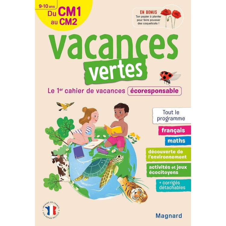 Cahier de vacances , du CM1 vers le CM2 9-10 ans - Vacances vertes