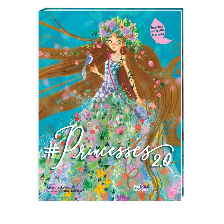 Princesses 2.0 : Imprimé sur feuille d'argent - Книга на френски език