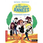 Les grandes années, l'anniversaire super star - Книга на френски език