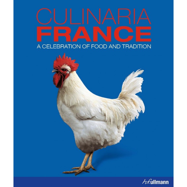 Culinaria France: A Celebration of Food and Tradition - Книга на английски език