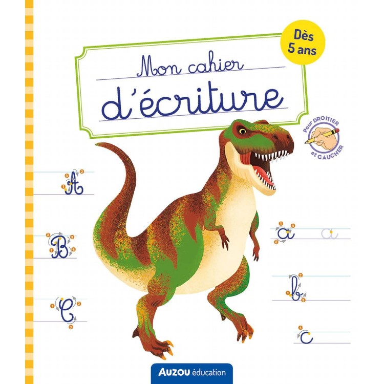 Mon cahier d'écriture - Dinosaures-Книга на френски език Mon cahier d'écriture - Dinosaures-Книга на френски език