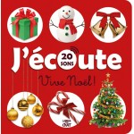 L'imagier qui parle - J'écoute Vive Noël ! - Imagier sonore-Музикална книга на френски език