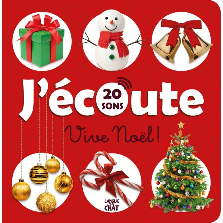 L'imagier qui parle - J'écoute Vive Noël ! - Imagier sonore-Музикална книга на френски език