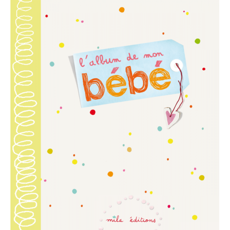 L'album de mon bébé - Албумът на моето бебе