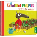 P'tit loup apprend à jardiner - Книга на френски език P'tit loup apprend à jardiner - Книга на френски език