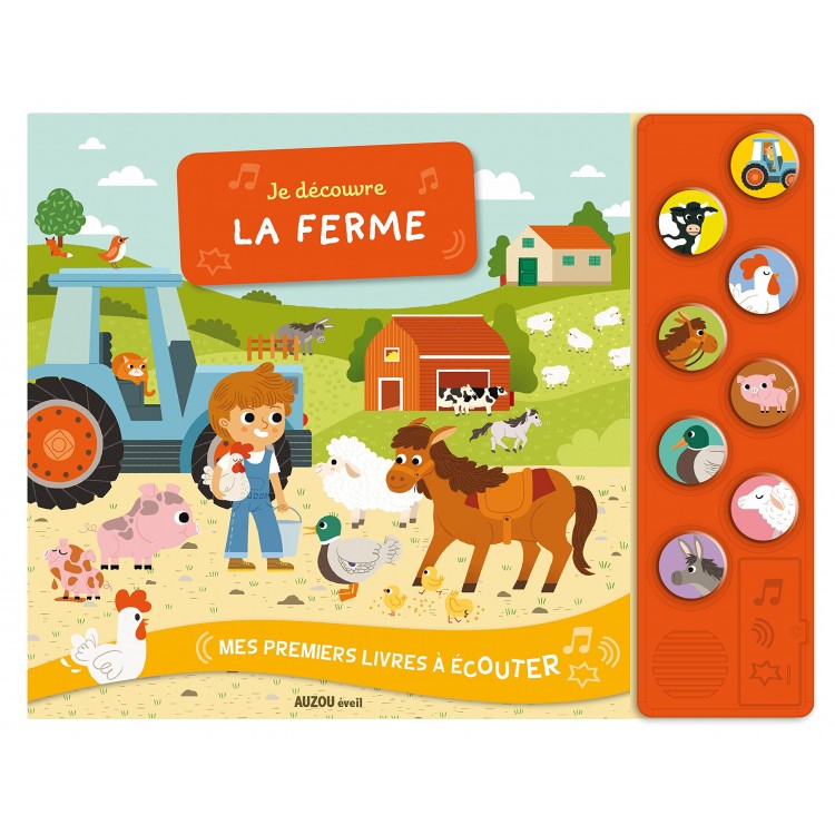Je découvre la ferme - Аз откривам фермата - Музикална книга на френски език Je découvre la ferme - Аз откривам фермата - Музикална книга на френски език