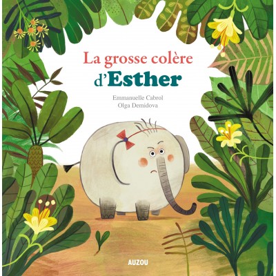 Mes p'tits albums - Esther reine des colères - Книга на френски език
