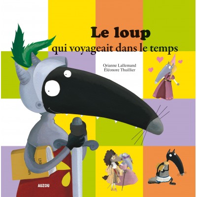 Le loup qui voyageait dans le temps
