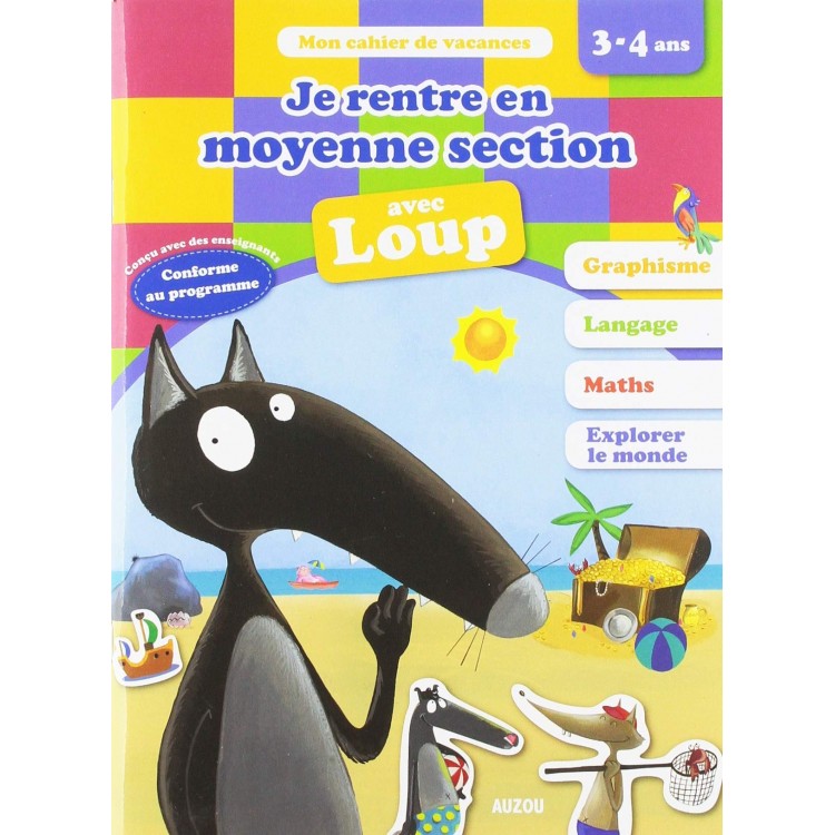 Cahier de vacances de Loup - Je rentre en moyenne section - Книга на френски език