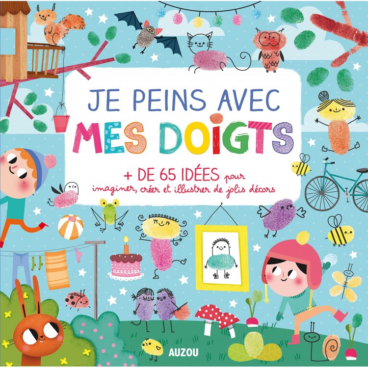 Je peins avec mes doigts -Книга на френски език