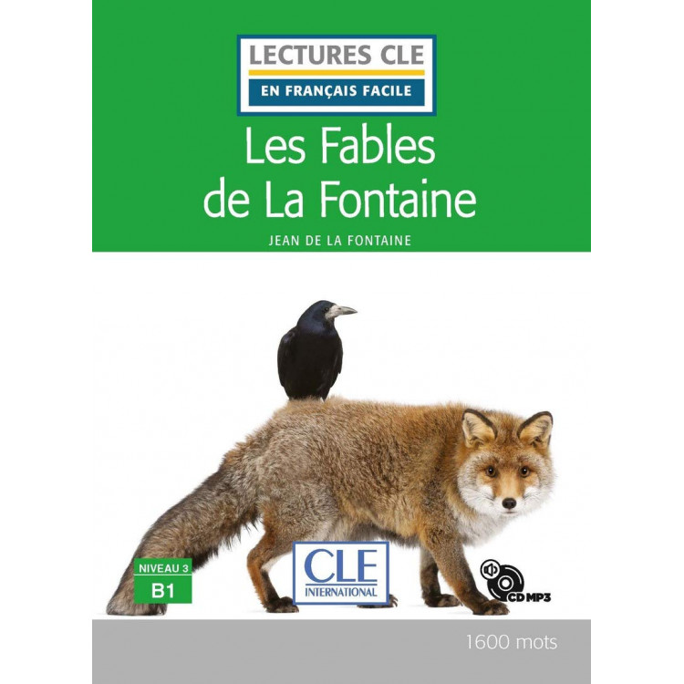 Les fables de la Fontaine - Niveau 3/B1 + CD - Книга на френски език Les fables de la Fontaine - Niveau 3/B1 + CD - Книга на френски език