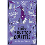 The Story of Doctor Dolittle - Hugh Lofting - Книга на английски език