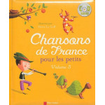 Chansons de France pour les petits volume 3 - Книга на френски език Chansons de France pour les petits volume 3 - Книга на френски език