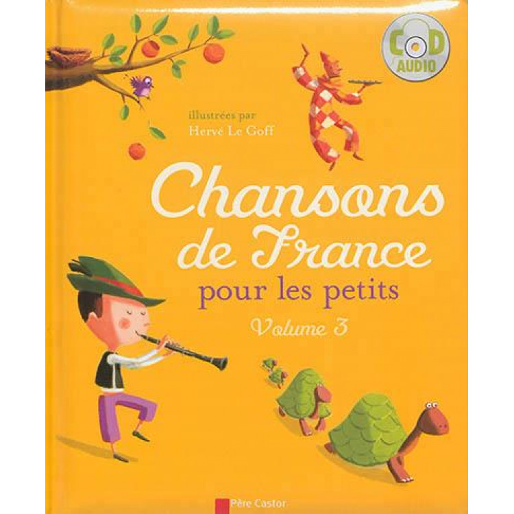 Chansons de France pour les petits volume 3 - Книга на френски език Chansons de France pour les petits volume 3 - Книга на френски език