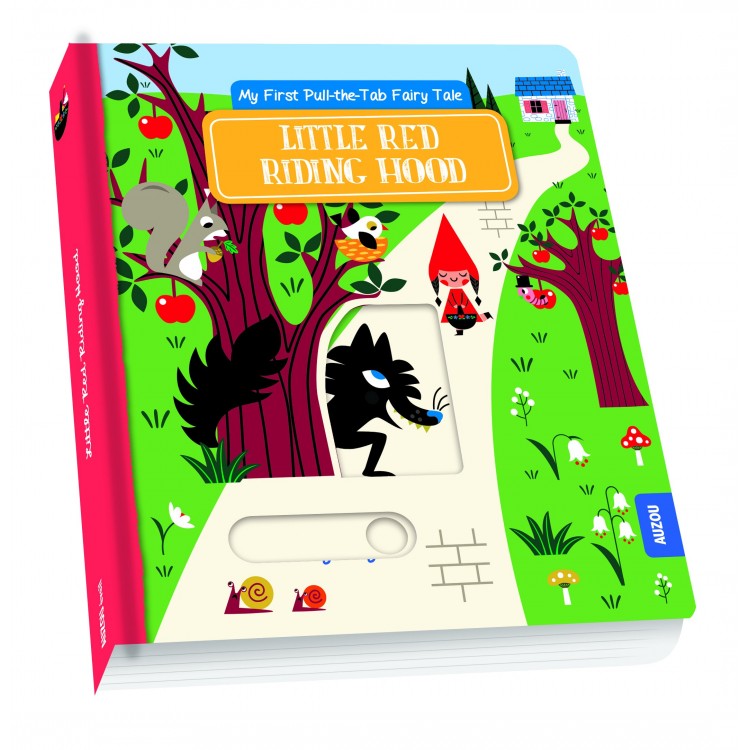 My First Pull-the-Tab: Little Red Riding Hood - Книга на английски език с твърди корици с елементи за издърпване