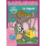 Histoires Barbapapa - Le Jaguar - Книга на френски език Histoires Barbapapa - Le Jaguar - Книга на френски език