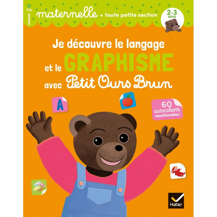 Je découvre le langage et le graphisme avec Petit Ours Brun - Книга на френски език Je découvre le langage et le graphisme avec Petit Ours Brun - Книга на френски език